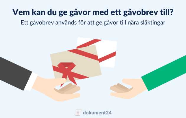 Vad är ett gåvobrev och vem kan ta emot gåvor?