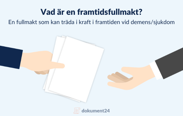 Vad är en framtidsfullmakt?